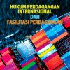 Hukum Perdagangan Internasional 3.cdr