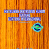 Instrumen-Instrumen Hukum Tentang Kontrak Internasional 2021 – C